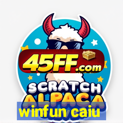 winfun caiu